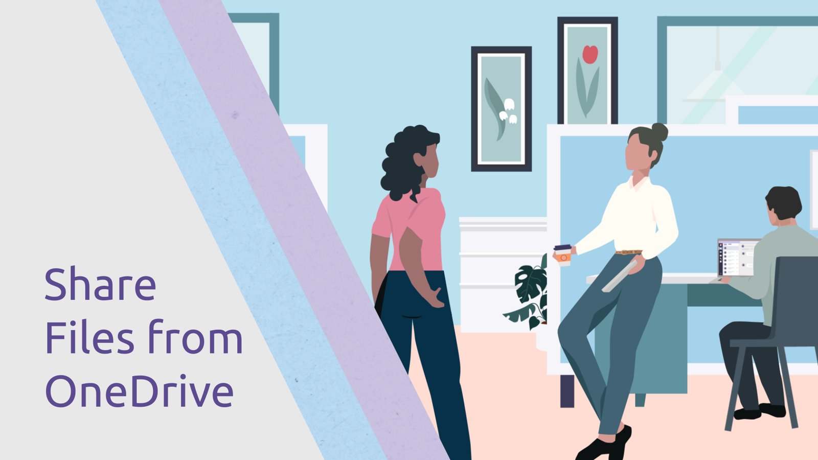Illustrated title card: coworkers talking in a bright office, titled Share Files from OneDrive